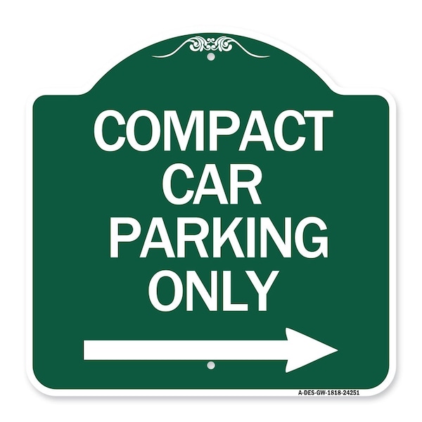 Compact Car Parking W/ Right Arrow, Green & White Aluminum Sign, 18" x 18", GW-1818-24251
